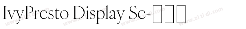 IvyPresto Display Se字体转换